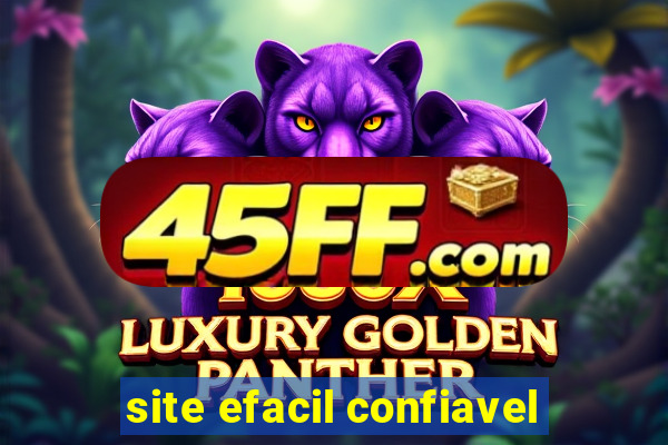 site efacil confiavel